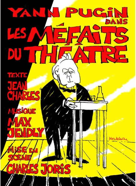 Jean Charles, Les Méfaits du théâtre